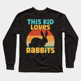 Kids This Kid Loves Rabbits - Rabbit lover print Long Sleeve T-Shirt
